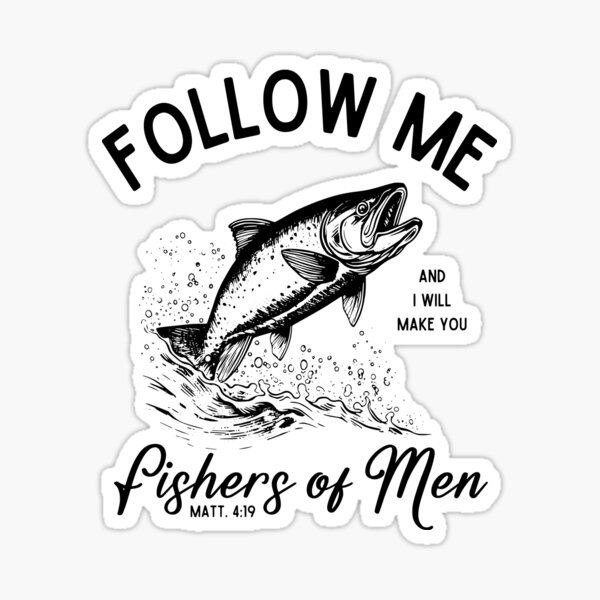 Follow Me and I'll Make You Fishers Of Men Poster, Lake Life, Bass Fishing  Lover Wall Art