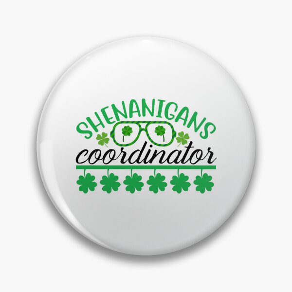 Item preview,  Shenanigans Coordinator - St Patricks Day Teacher  designed and sold by Smix Pixels.