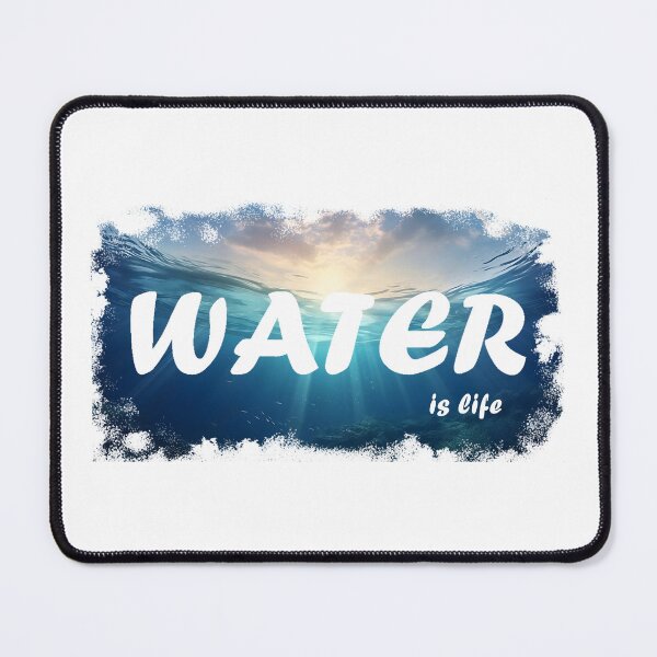 Item preview, WATER IS LIFE designed and sold by Vori92.