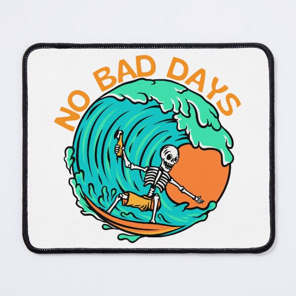 Item preview, No Bad Days designed and sold by cursedcartoons.