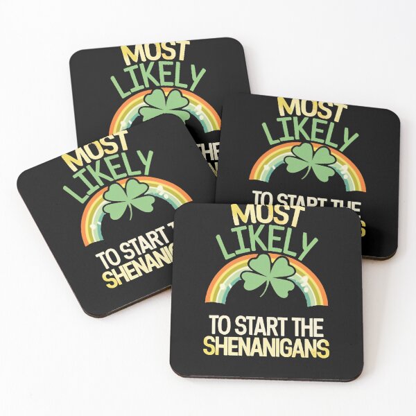 Item preview, Most Likely To Start The Shenanigans St. Patrick's Day designed and sold by DomTeesHaven.