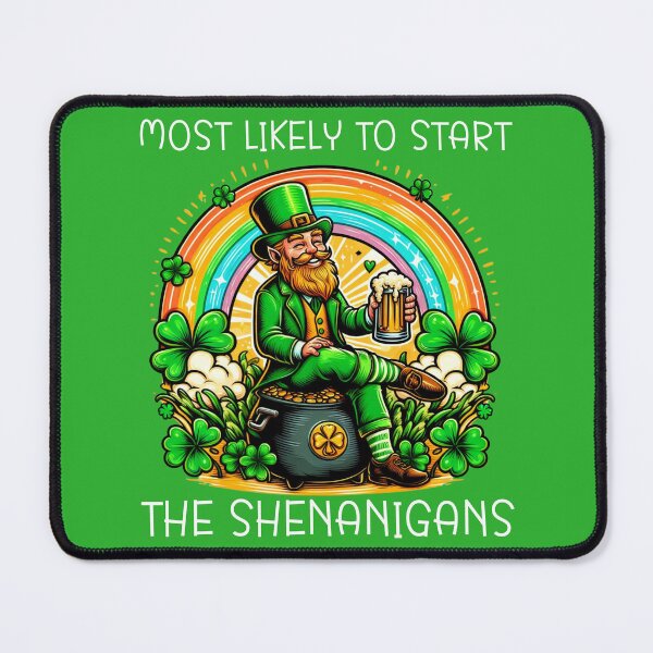 Item preview, Most Likely to Start the Shenanigans designed and sold by CatherineLievre.