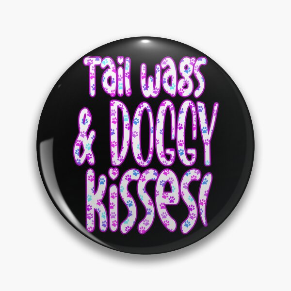 Item preview, tail wags and doggy kisses designed and sold by creativerooney.