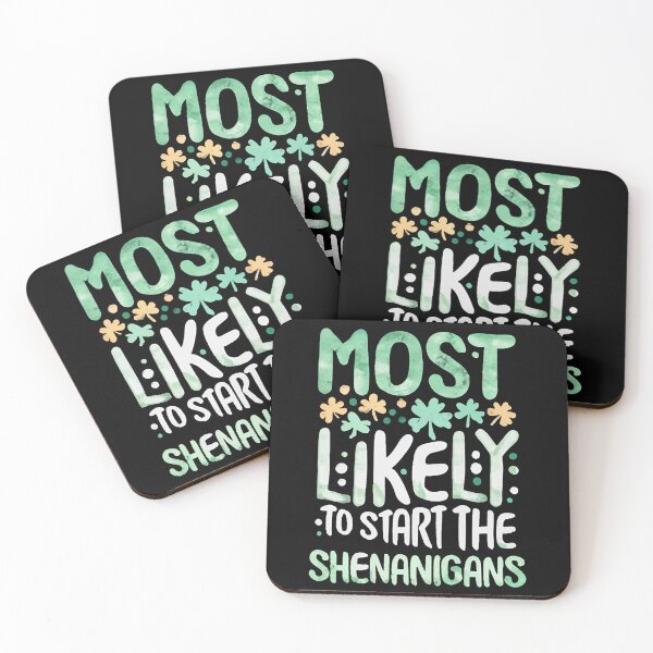 Item preview, Most Likely To Start The Shenanigans St. Patrick's Day designed and sold by DomTeesHaven.