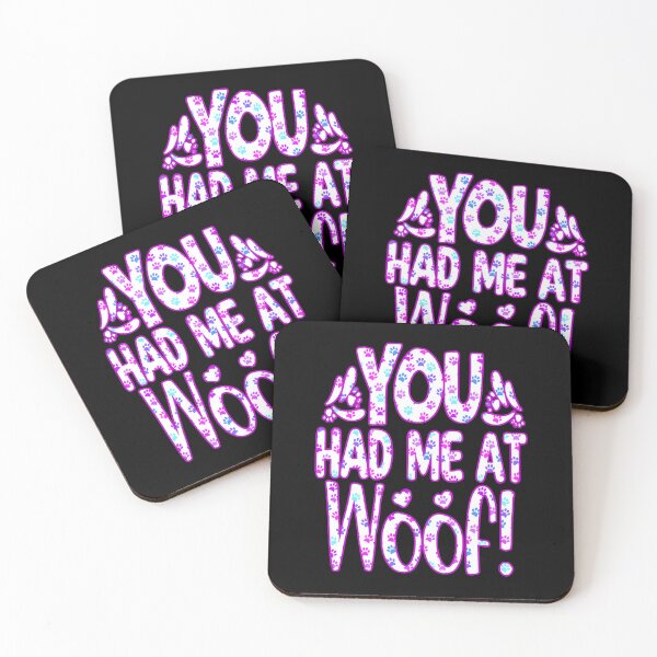 Item preview, You Had Me At Woof designed and sold by creativerooney.