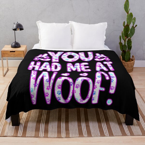 Item preview, You Had Me At Woof designed and sold by creativerooney.