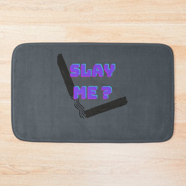 Item preview, Slay Me ? Realy ? TRY designed and sold by RayAndDice.