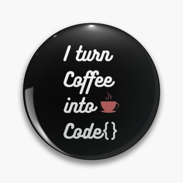 Item preview, I turn coffee into code - programmer - developer  designed and sold by TeePassion.