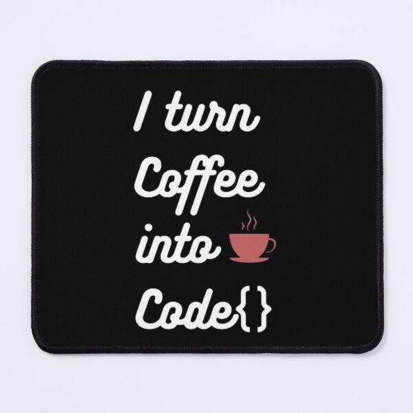 Item preview, I turn coffee into code - programmer - developer  designed and sold by TeePassion.