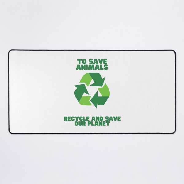 Item preview, Recycling Saves Animals designed and sold by fbym.