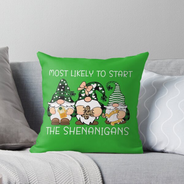 Item preview, Most Likely to Start the Shenanigans designed and sold by CatherineLievre.