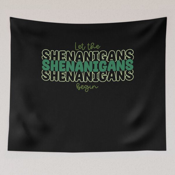Item preview, Let The Shenanigans Begin Stacked - St Patricks Day Teacher  designed and sold by Smix Pixels.