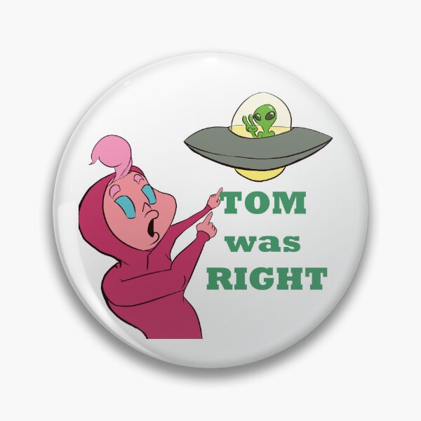 Aperçu de l'œuvre Tom avait raison, les extraterrestres existent créée et vendue par KunBAArtWork.