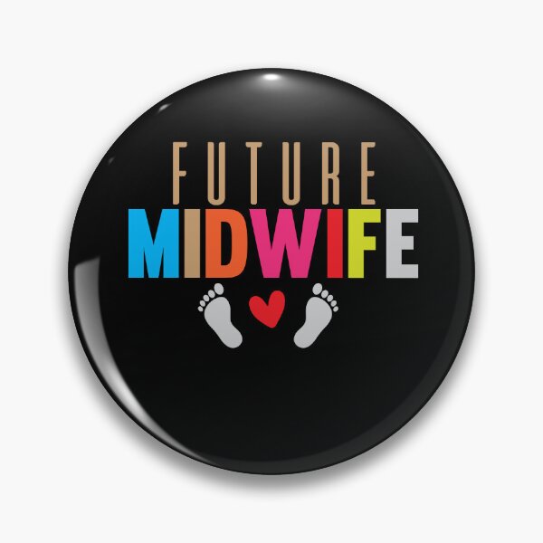 Item preview, Future Midwife Pregnancy Support Doula Birthing Midwife, Birth Worker, midwifery Student, Registered Nurse  designed and sold by behindthefacts.