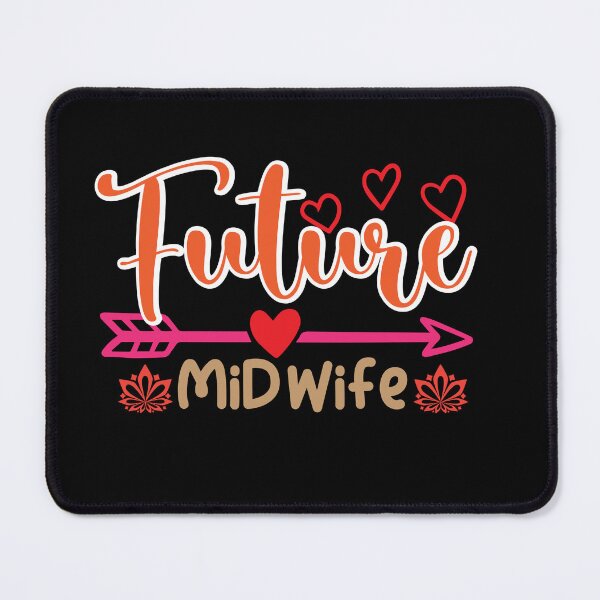 Item preview, Future Midwife Pregnancy Support Doula Birthing Midwife, Birth Worker, midwifery Student, Registered Nurse designed and sold by behindthefacts.