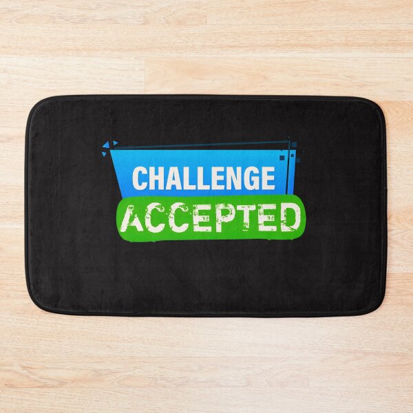 Item preview, Challenge Accepted: Embrace the Adventure! designed and sold by Wonder Pixel Studio.
