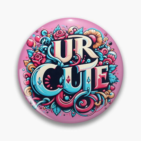 Item preview, Ur Cute, typography, rose designed and sold by maxmaj.