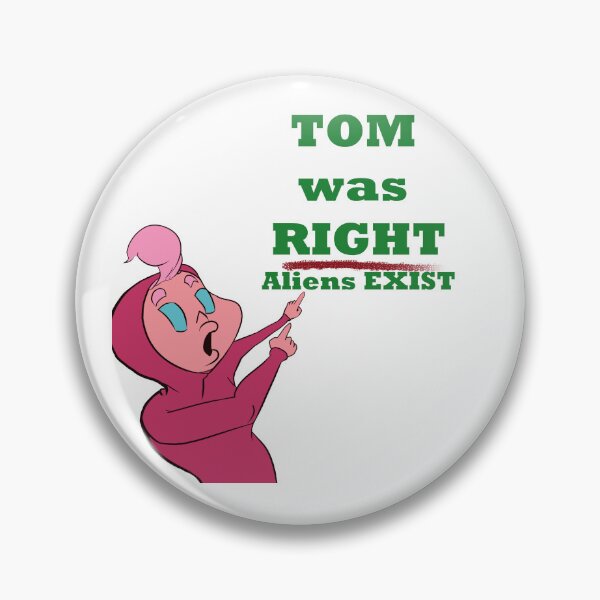 Aperçu de l'œuvre Tom avait raison, les extraterrestres existent, un créée et vendue par KunBAArtWork.