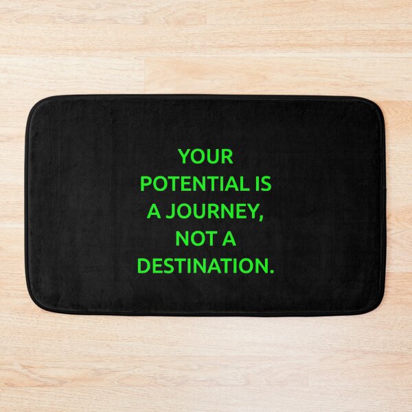 Item preview, Your potential is a journey, not a destination. designed and sold by IMCDT.