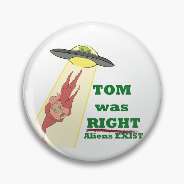 Aperçu de l'œuvre Tom avait raison, les extraterrestres existent-b créée et vendue par KunBAArtWork.