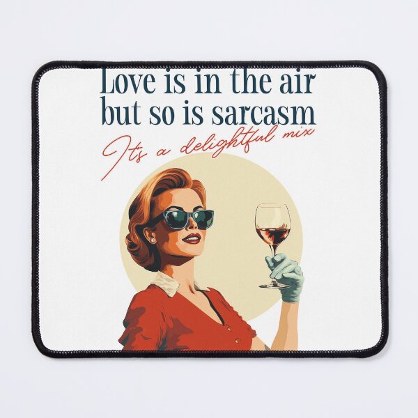 Item preview, Love and Sarcasm designed and sold by DuchessDesign81.