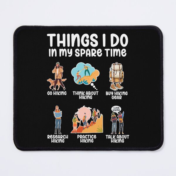 Item preview, Things I Do In My Spare Time Funny Hiking Lover Bushwalking designed and sold by inkedtee.
