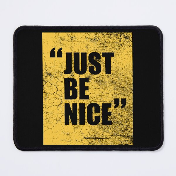 Item preview, Grunge Style Quote Art - "Just Be Nice" designed and sold by RuyaFab.