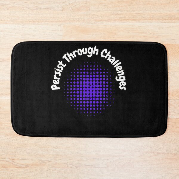 Item preview, Persist Through Challenges designed and sold by bvdesignart.