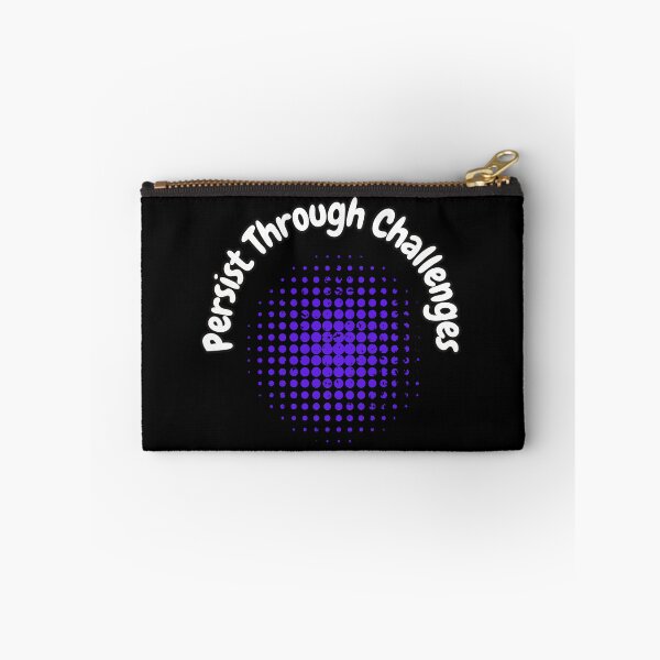 Item preview, Persist Through Challenges designed and sold by bvdesignart.