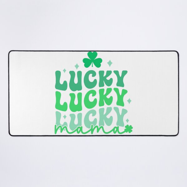 Item preview, Lucky Lucky Lucky Mama,Mommy Lucky ,St Patricks Day designed and sold by BotunPeony.