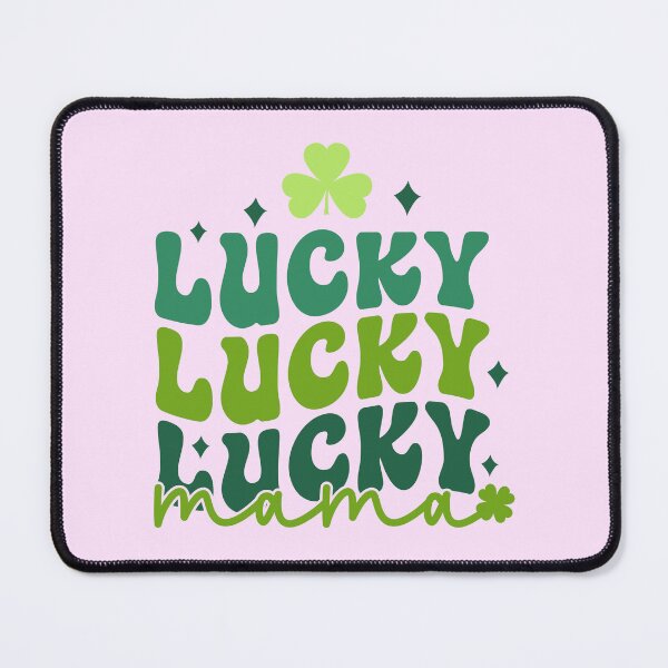 Item preview, Lucky Lucky Lucky Mama,Mommy Lucky ,St Patricks Day designed and sold by BotunPeony.