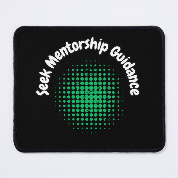 Item preview, Seek Mentorship Guidance designed and sold by bvdesignart.