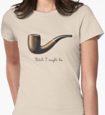 bitch I might be Women's Fitted T-Shirt