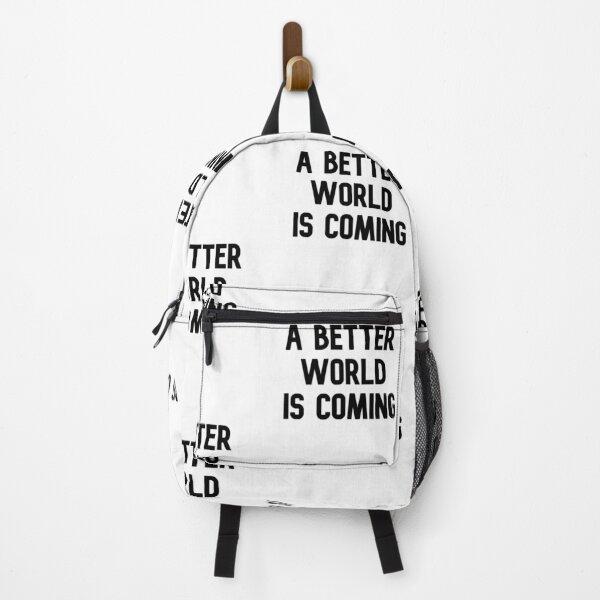 Item preview, A Better World is Coming designed and sold by WakeNBake-Tees.