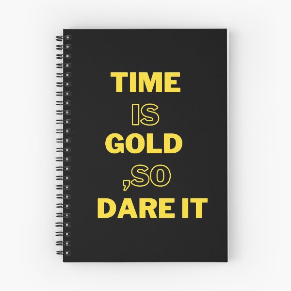 Item preview, TIME IS GOLD,SO DARE IT designed and sold by AGHstore.