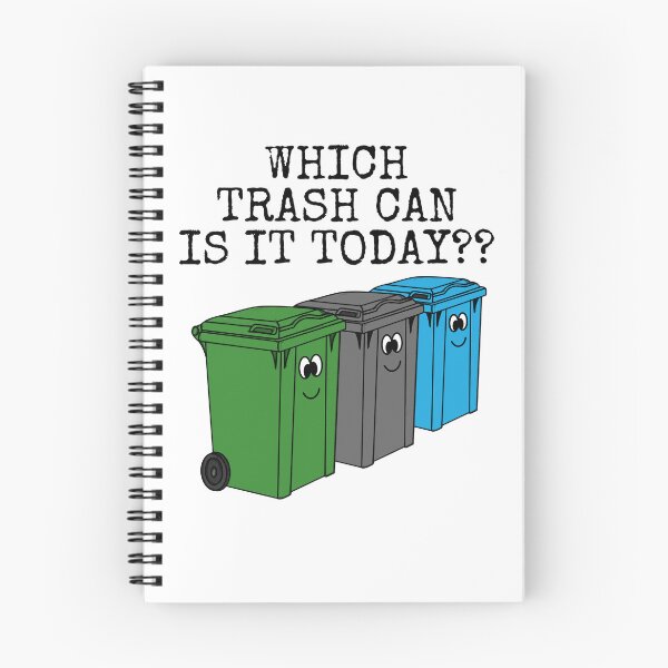 Item preview, Which Trash Can Is It Today? Garbage Day Funny designed and sold by doodlerob.