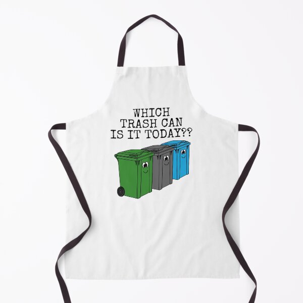 Item preview, Which Trash Can Is It Today? Garbage Day Funny designed and sold by doodlerob.