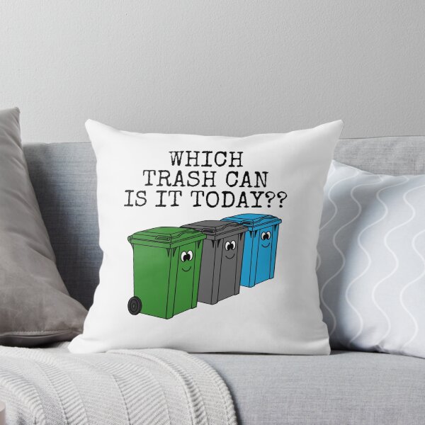 Item preview, Which Trash Can Is It Today? Garbage Day Funny designed and sold by doodlerob.