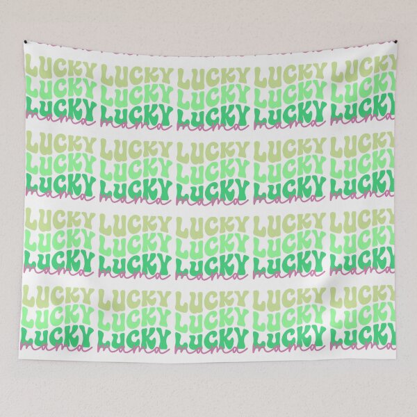 Item preview, Lucky Lucky Lucky Mama,Lucky Mommy ,St Patricks Day designed and sold by BotunPeony.
