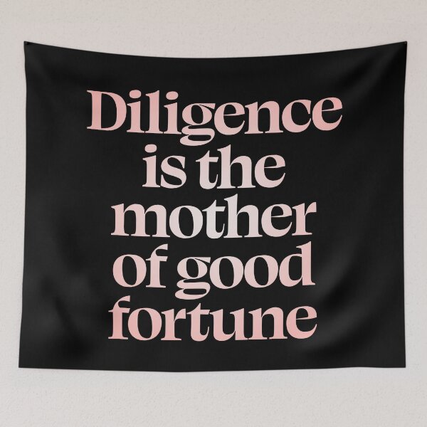 Item preview, Diligence is the mother of good fortune. v.2 designed and sold by x1brett.