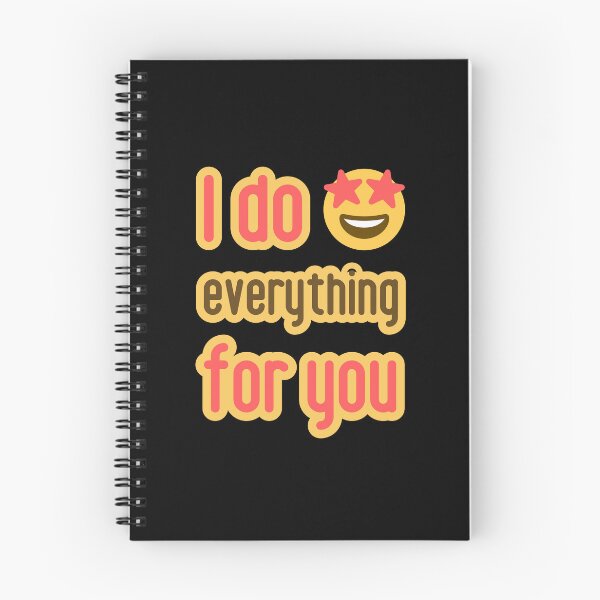 Item preview, I do everything for you. Love is. designed and sold by GiveMeMood.
