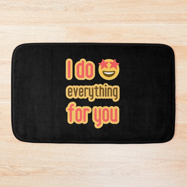Item preview, I do everything for you. Love is. designed and sold by GiveMeMood.