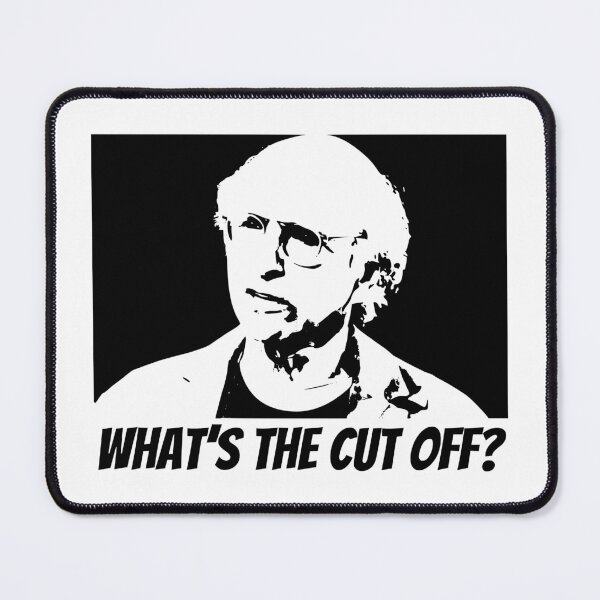 Item preview, Larry David - What's the Cut Off? designed and sold by PaulArden.