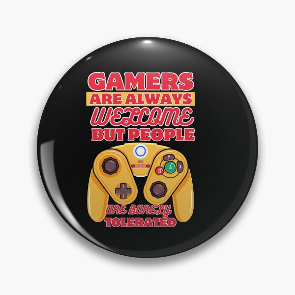 Item preview, Gamers are Always Welcome But People are Barely Tolerated Funny Typography Gamer Quote designed and sold by thedazzlingmonk.