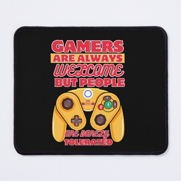 Item preview, Gamers are Always Welcome But People are Barely Tolerated Funny Typography Gamer Quote designed and sold by thedazzlingmonk.