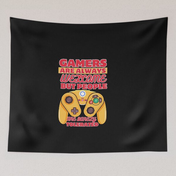 Item preview, Gamers are Always Welcome But People are Barely Tolerated Funny Typography Gamer Quote designed and sold by thedazzlingmonk.