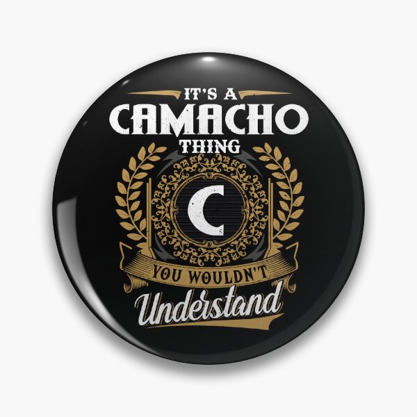 Item preview, It Is A Camacho Thing You Wouldnt Understand  designed and sold by Huck-me.