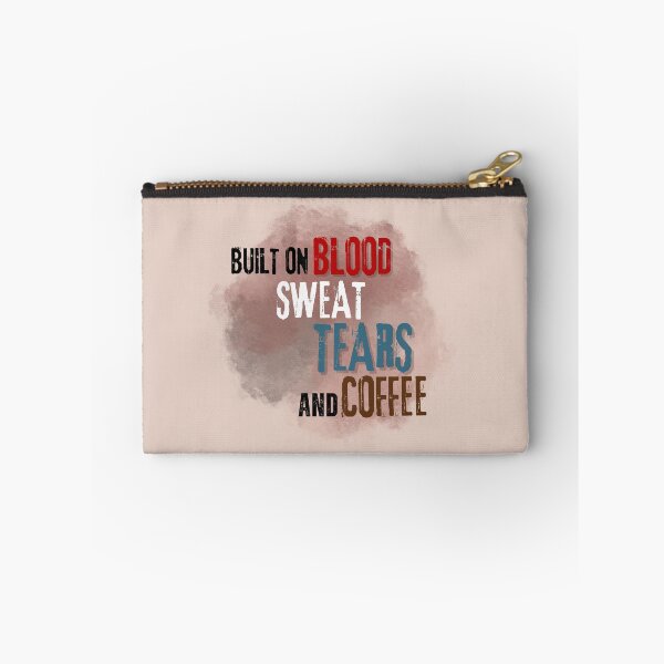 Item preview, Blood Sweat Tears and Coffee designed and sold by Neeshki.