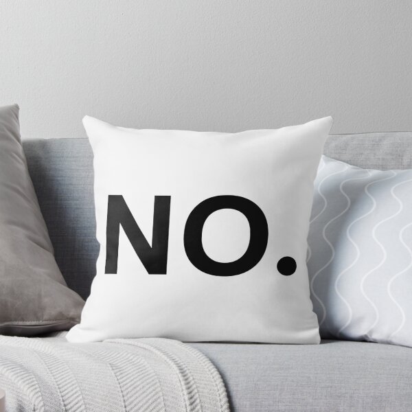 Item preview, No. Just No. designed and sold by joshemoore.