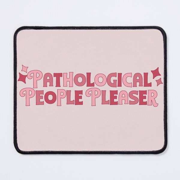 Item preview, Copy of Pathological People Pleaser designed and sold by baranskini.